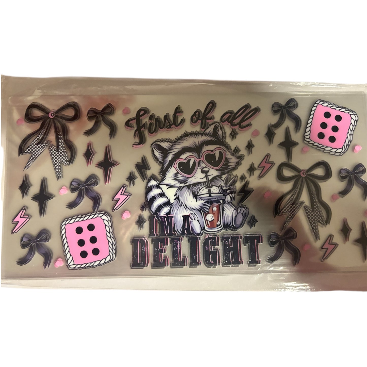 First Of All I Am A Delight Item #197