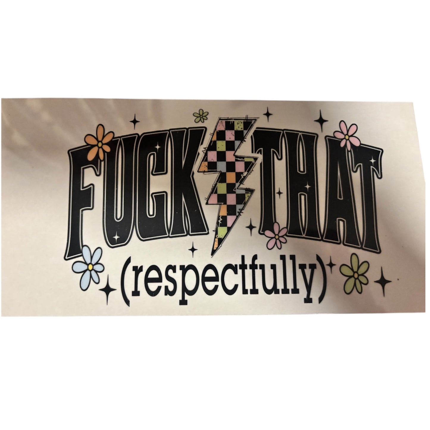 F*** That Respectfully #177