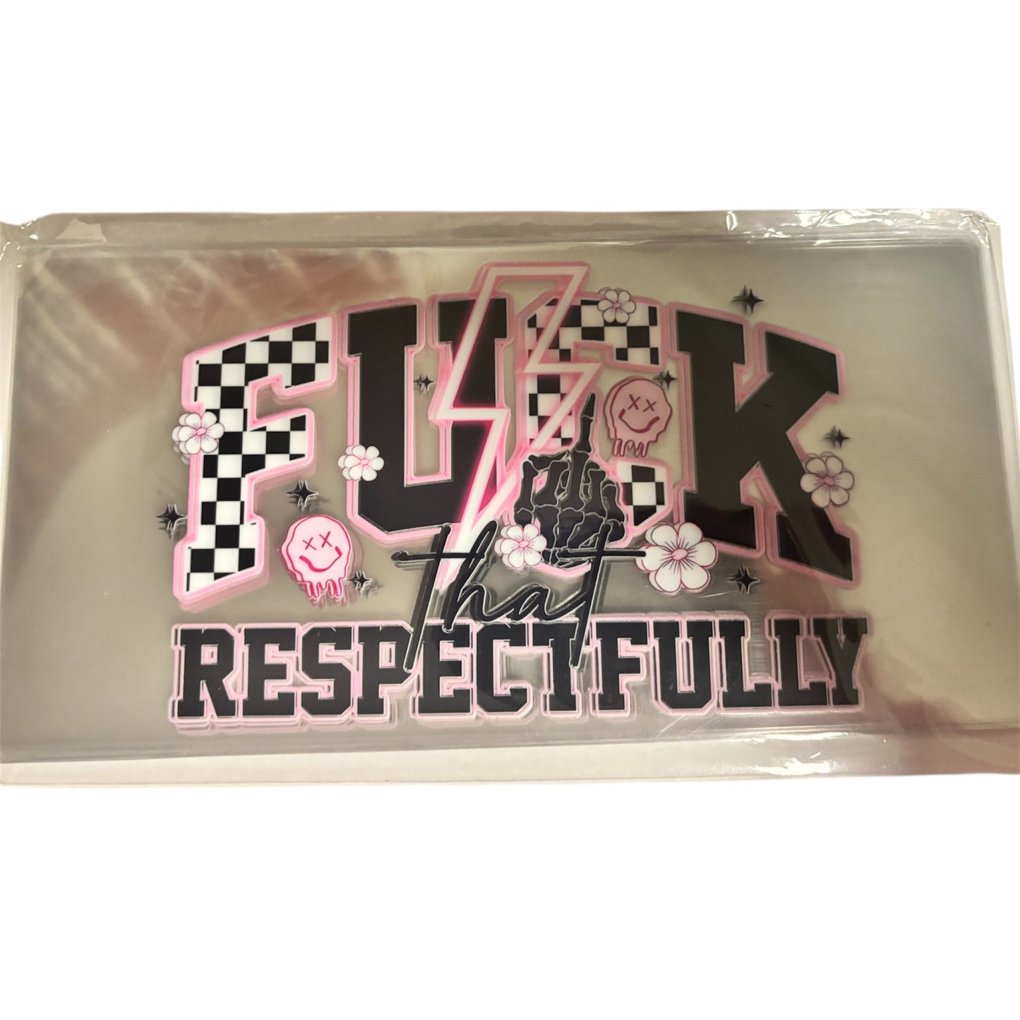 F*** That Respectfully Item #178