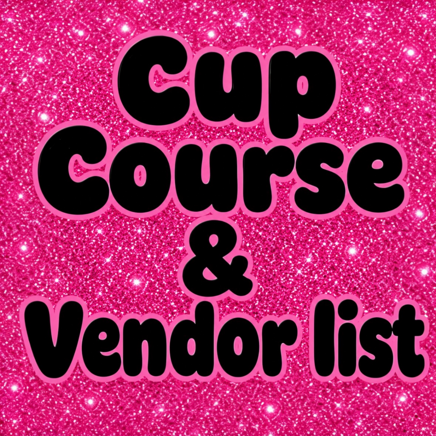 Cup Course + Supplies Links & Cup Vendor List